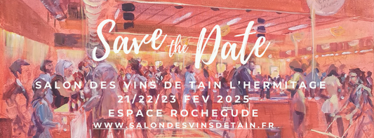 Salon des vins de Tain l'Hermitage 2025